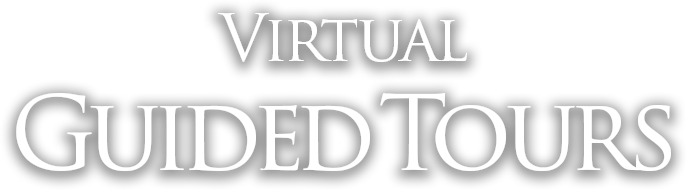VIRTUAL GUIDED TOURS